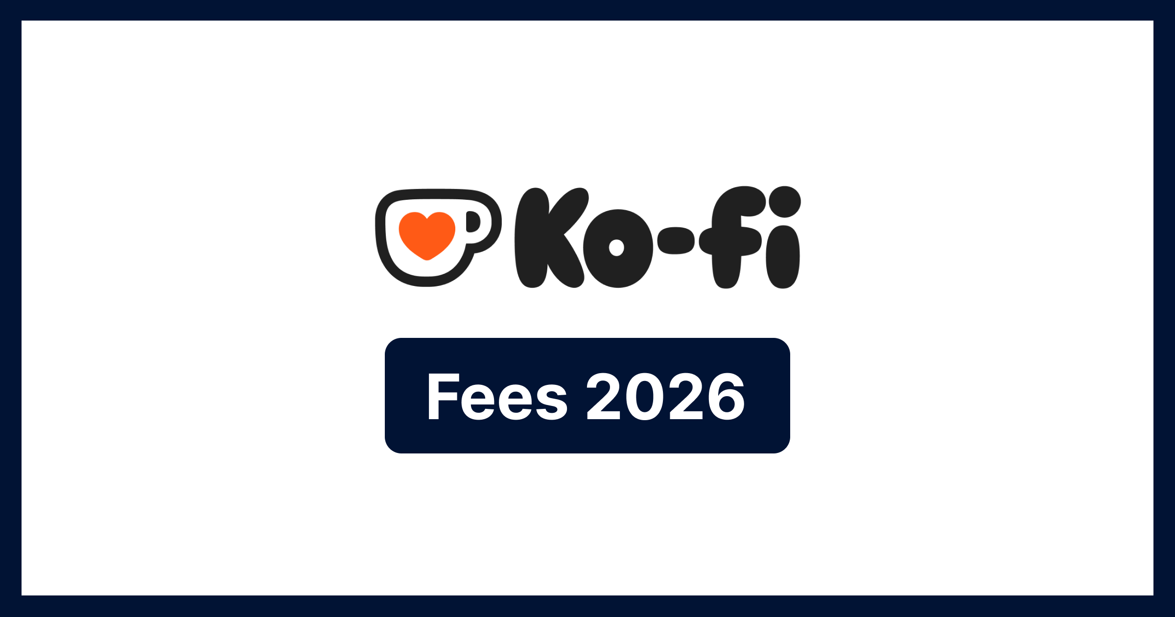 Ko-fi Fees 2026: How Much Ko-fi Takes (+ Gold Calculator)